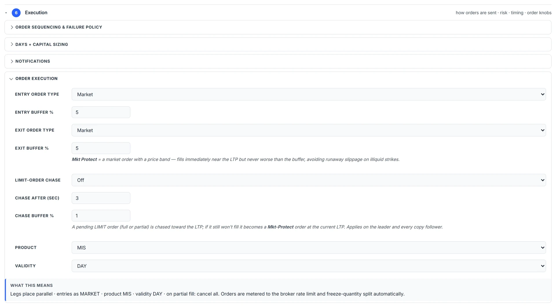 Step 6 Order Execution section: entry and exit order types with buffers, limit-order chase, product and validity.
