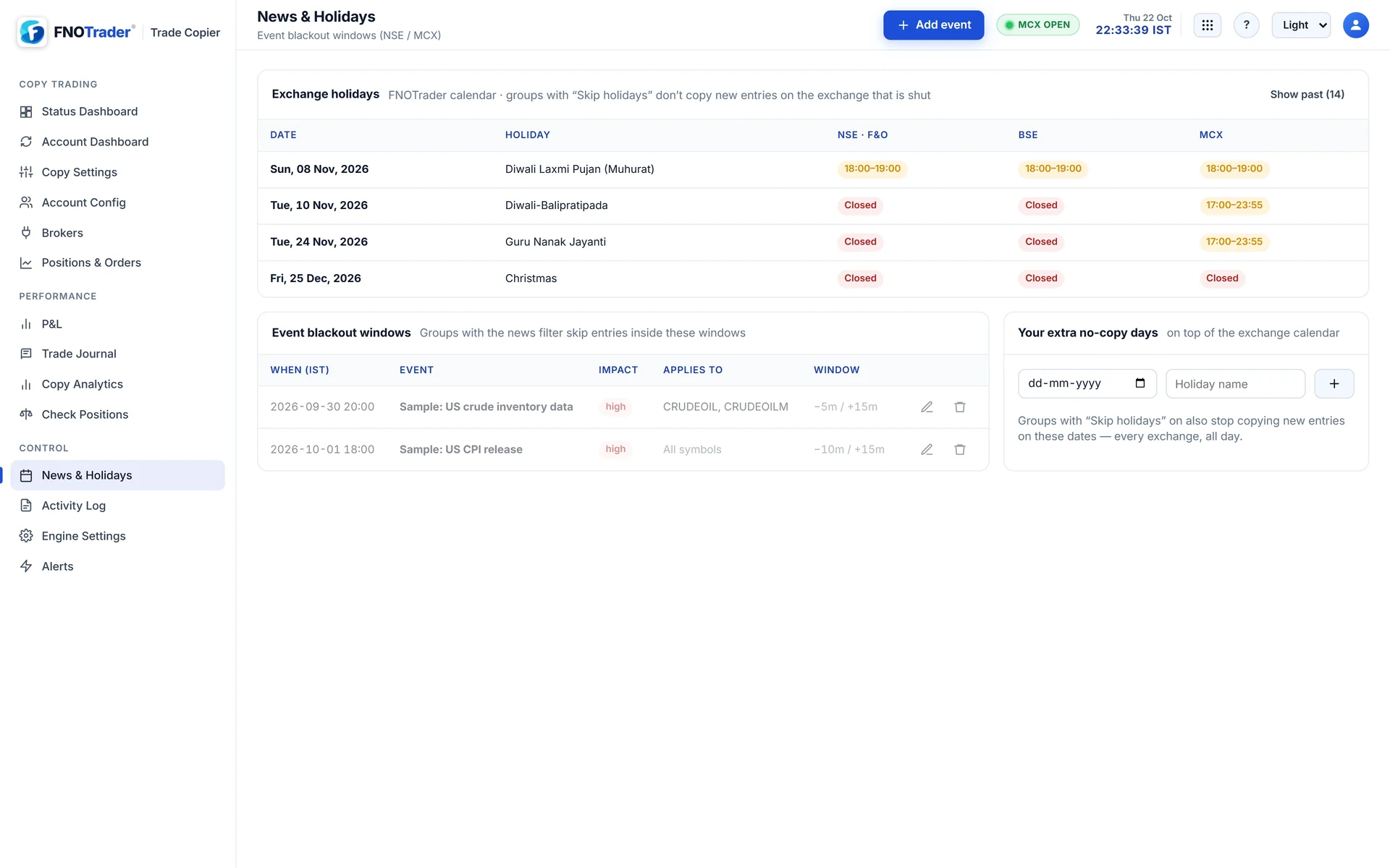 News & Holidays: upcoming exchange holidays by segment, event blackout windows and extra no-copy days.